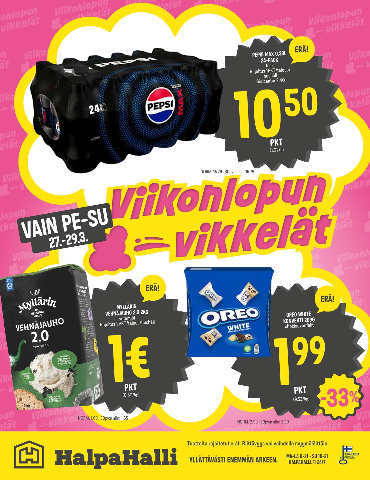 Katso ketjun Halpa Halli tarjouslehti viikolta 13 sivustolla Viikkotarjoukset.fi. Löydät monia hyviä tarjouksia erilaisista tuotteista, esimerkiksi virvoitusjuoma 24 pk pepsi max tai vehnäjauhot myllärin. Lue tarjouslehti täältä! Sivu 16