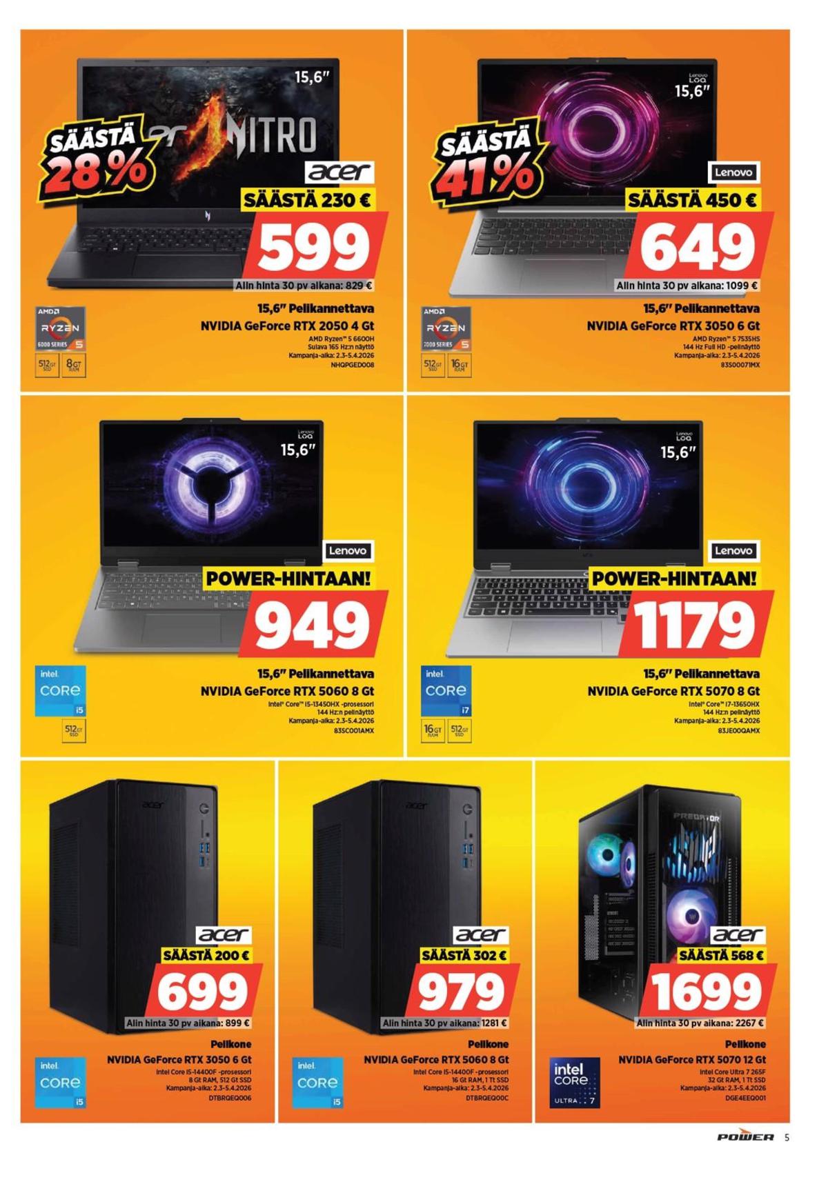 Katso ketjun Power tarjouslehti viikolta 14 sivustolla Viikkotarjoukset.fi. Löydät monia hyviä tarjouksia erilaisista tuotteista. Lue tarjouslehti täältä! Sivu 5