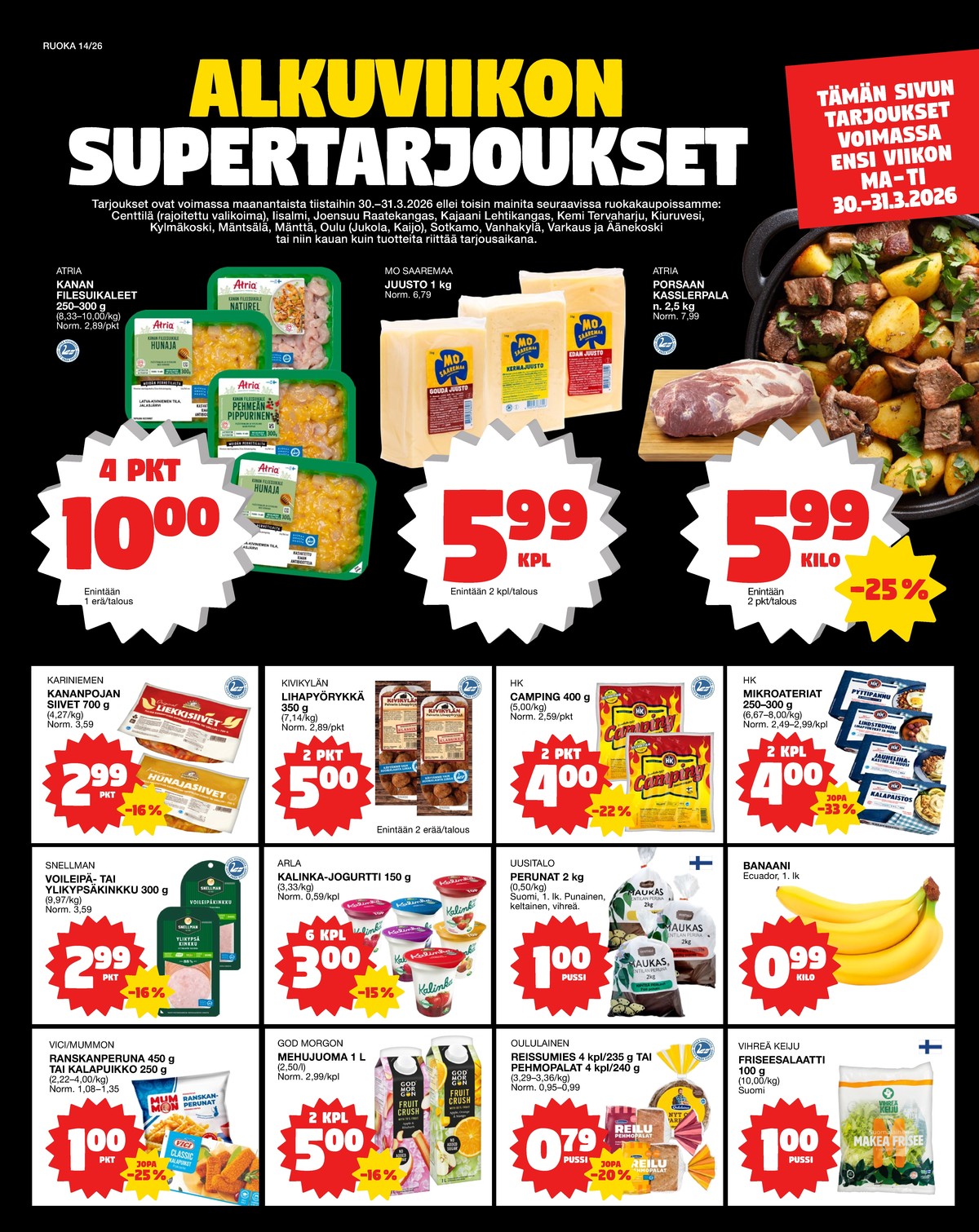 Katso ketjun Tokmanni tarjouslehti viikolta 14 sivustolla Viikkotarjoukset.fi. Löydät monia hyviä tarjouksia erilaisista tuotteista. Lue tarjouslehti täältä! Sivu 1