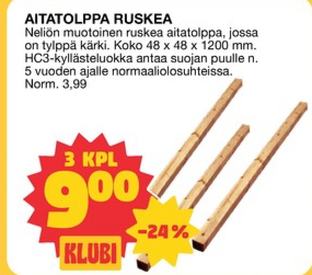 Tarjoukset ja hintavertailu haulla ei määritelty, , Aitatolpat 0.000 kpl 3 kappale €9.00