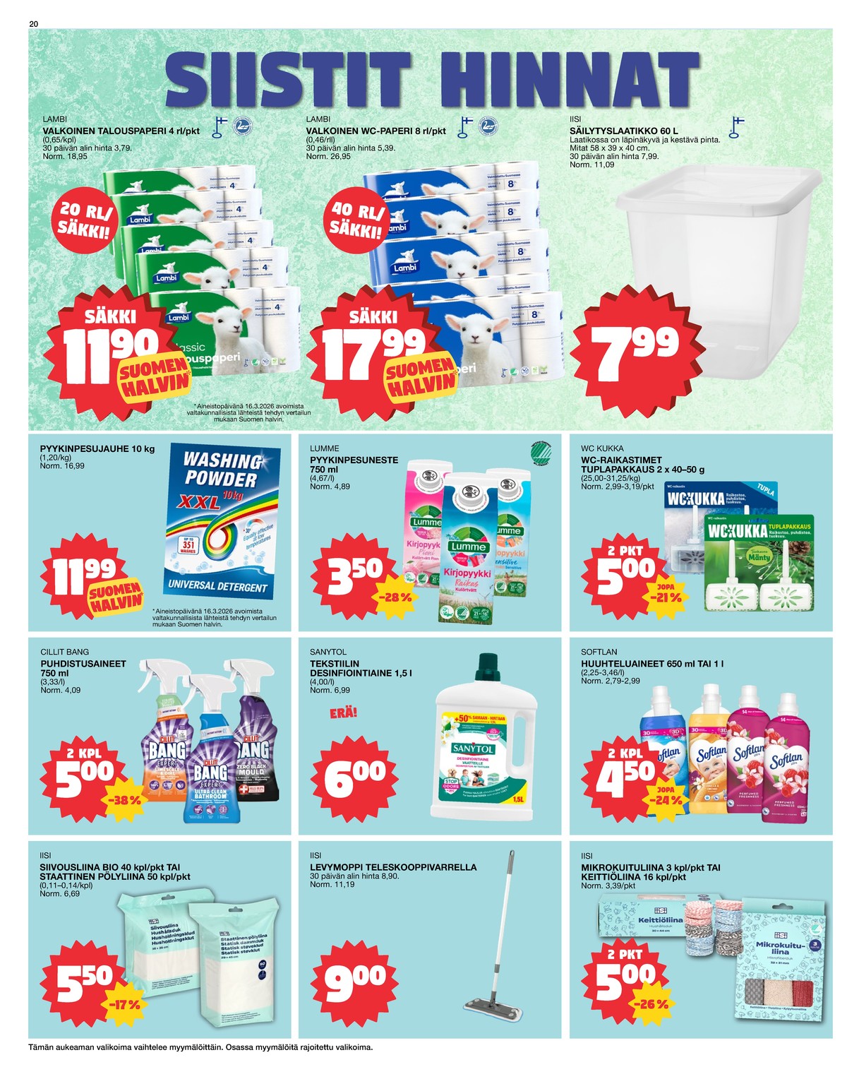 Katso ketjun Tokmanni tarjouslehti viikolta 14 sivustolla Viikkotarjoukset.fi. Löydät monia hyviä tarjouksia erilaisista tuotteista. Lue tarjouslehti täältä! Sivu 20