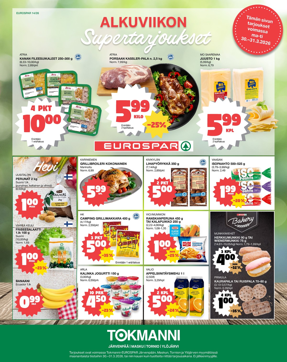 Katso ketjun Tokmanni tarjouslehti viikolta 14 sivustolla Viikkotarjoukset.fi. Löydät monia hyviä tarjouksia erilaisista tuotteista. Lue tarjouslehti täältä! Sivu 1