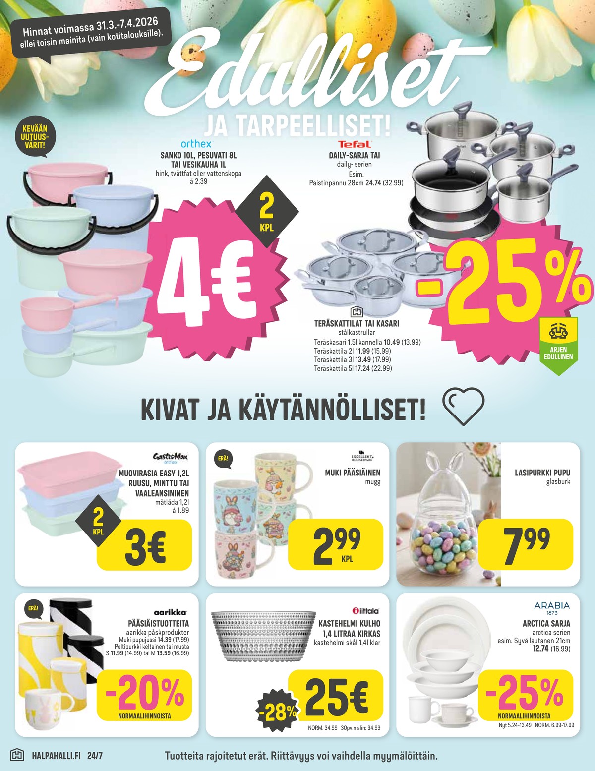 Katso ketjun Halpa Halli tarjouslehti viikolta 14 sivustolla Viikkotarjoukset.fi. Löydät monia hyviä tarjouksia erilaisista tuotteista. Lue tarjouslehti täältä! Sivu 12