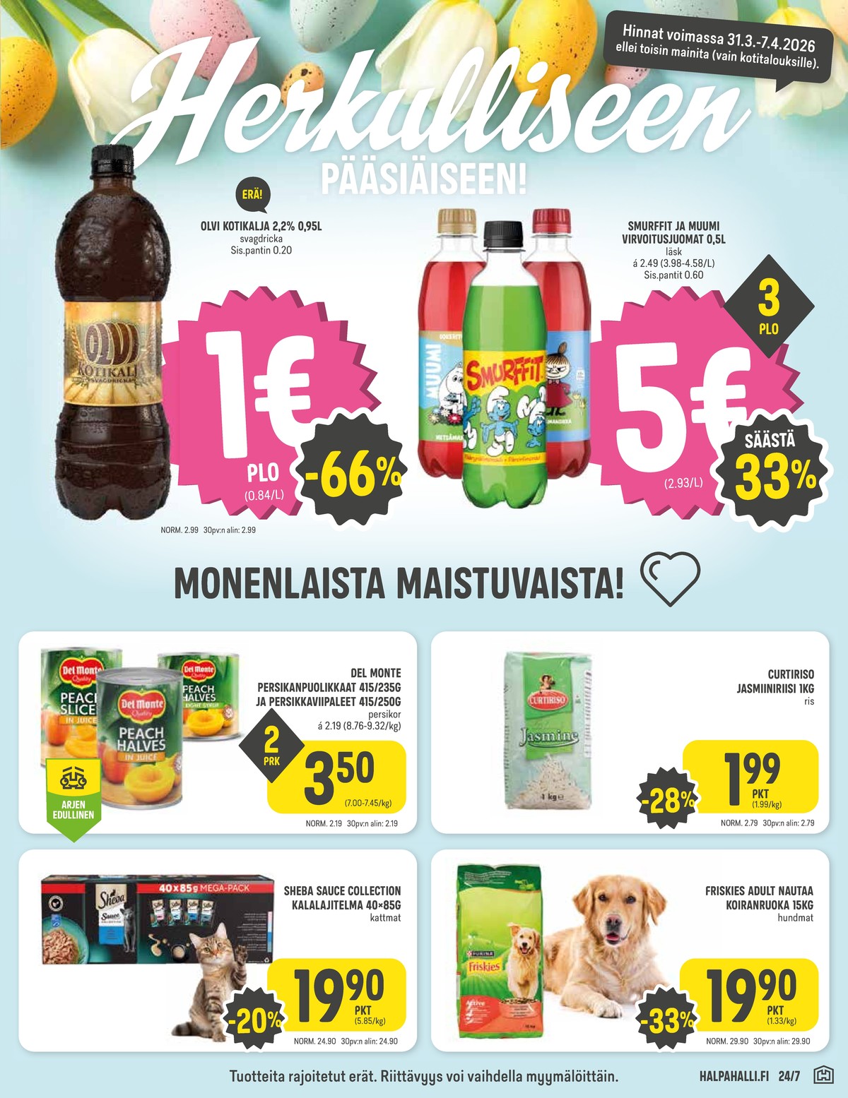 Katso ketjun Halpa Halli tarjouslehti viikolta 14 sivustolla Viikkotarjoukset.fi. Löydät monia hyviä tarjouksia erilaisista tuotteista. Lue tarjouslehti täältä! Sivu 5