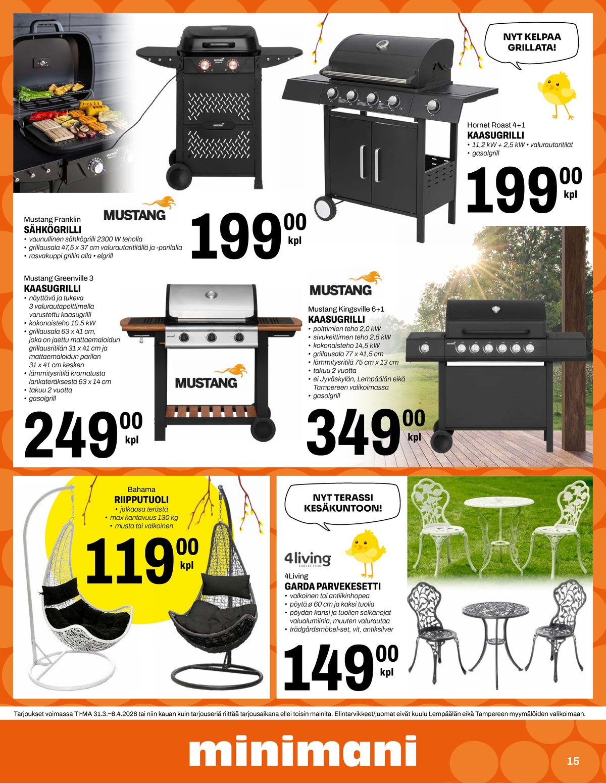 Katso ketjun Minimani tarjouslehti viikolta 14 sivustolla Viikkotarjoukset.fi. Löydät monia hyviä tarjouksia erilaisista tuotteista. Lue tarjouslehti täältä! Sivu 15