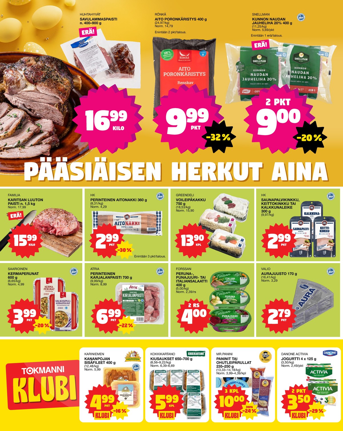 Katso ketjun Tokmanni tarjouslehti viikolta 14 sivustolla Viikkotarjoukset.fi. Löydät monia hyviä tarjouksia erilaisista tuotteista. Lue tarjouslehti täältä! Sivu 2