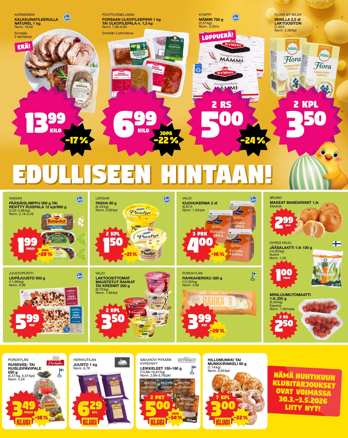 Katso ketjun Tokmanni tarjouslehti viikolta 14 sivustolla Viikkotarjoukset.fi. Löydät monia hyviä tarjouksia erilaisista tuotteista. Lue tarjouslehti täältä! Sivu 3