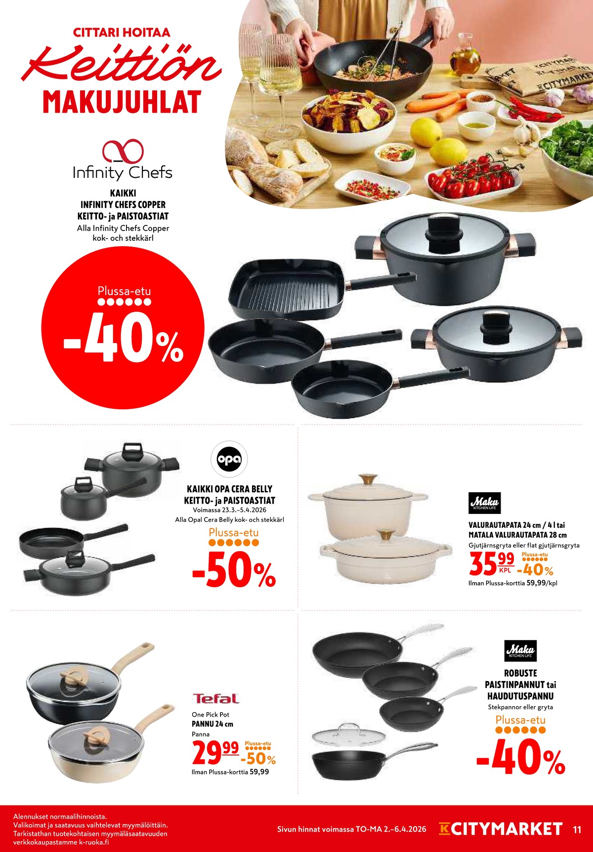 Katso ketjun K-Citymarket tarjouslehti viikolta 14 sivustolla Viikkotarjoukset.fi. Löydät monia hyviä tarjouksia erilaisista tuotteista. Lue tarjouslehti täältä! Sivu 11