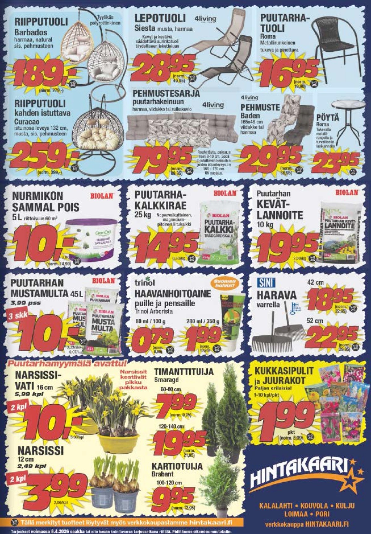 Katso ketjun Hintakaari tarjouslehti viikolta 14 sivustolla Viikkotarjoukset.fi. Löydät monia hyviä tarjouksia erilaisista tuotteista. Lue tarjouslehti täältä! Sivu 3