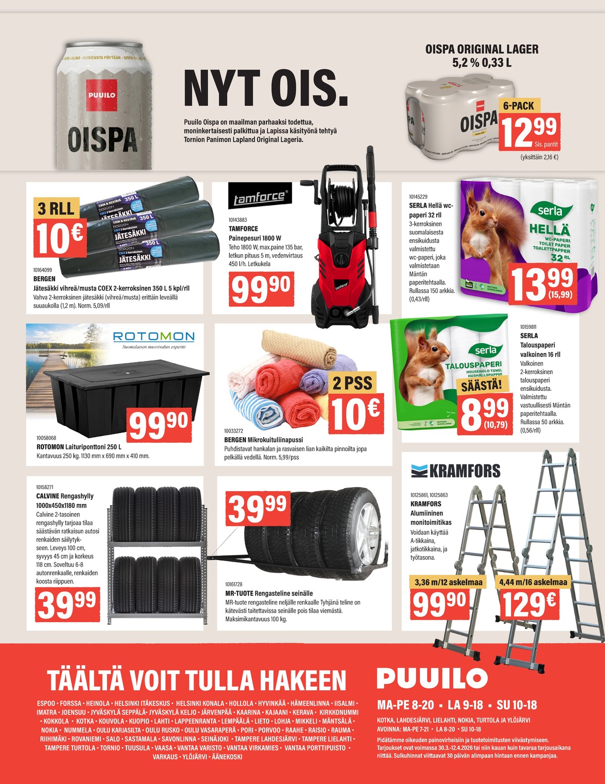 Katso ketjun Puuilo tarjouslehti viikolta 14 sivustolla Viikkotarjoukset.fi. Löydät monia hyviä tarjouksia erilaisista tuotteista. Lue tarjouslehti täältä! Sivu 16