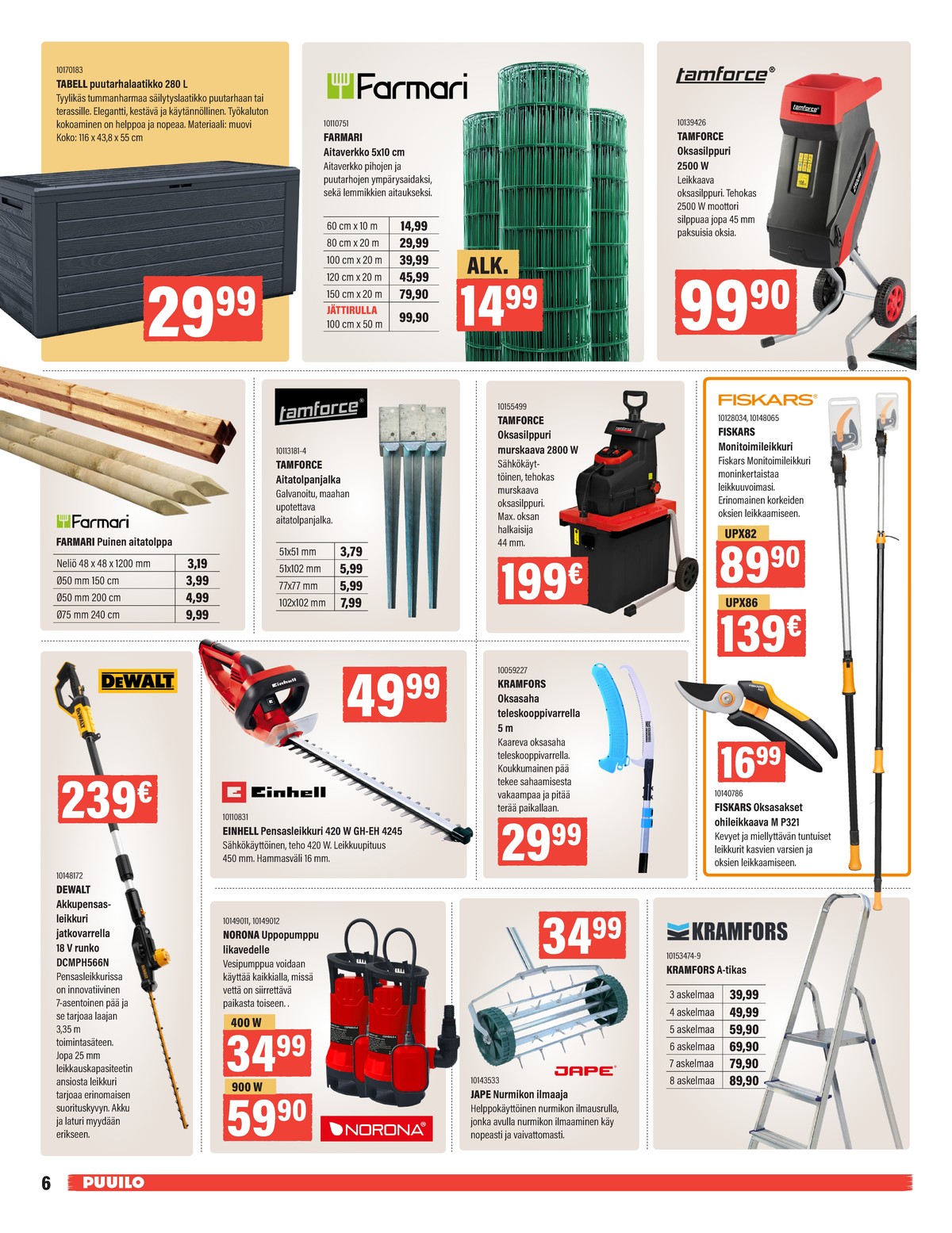 Katso ketjun Puuilo tarjouslehti viikolta 14 sivustolla Viikkotarjoukset.fi. Löydät monia hyviä tarjouksia erilaisista tuotteista. Lue tarjouslehti täältä! Sivu 6
