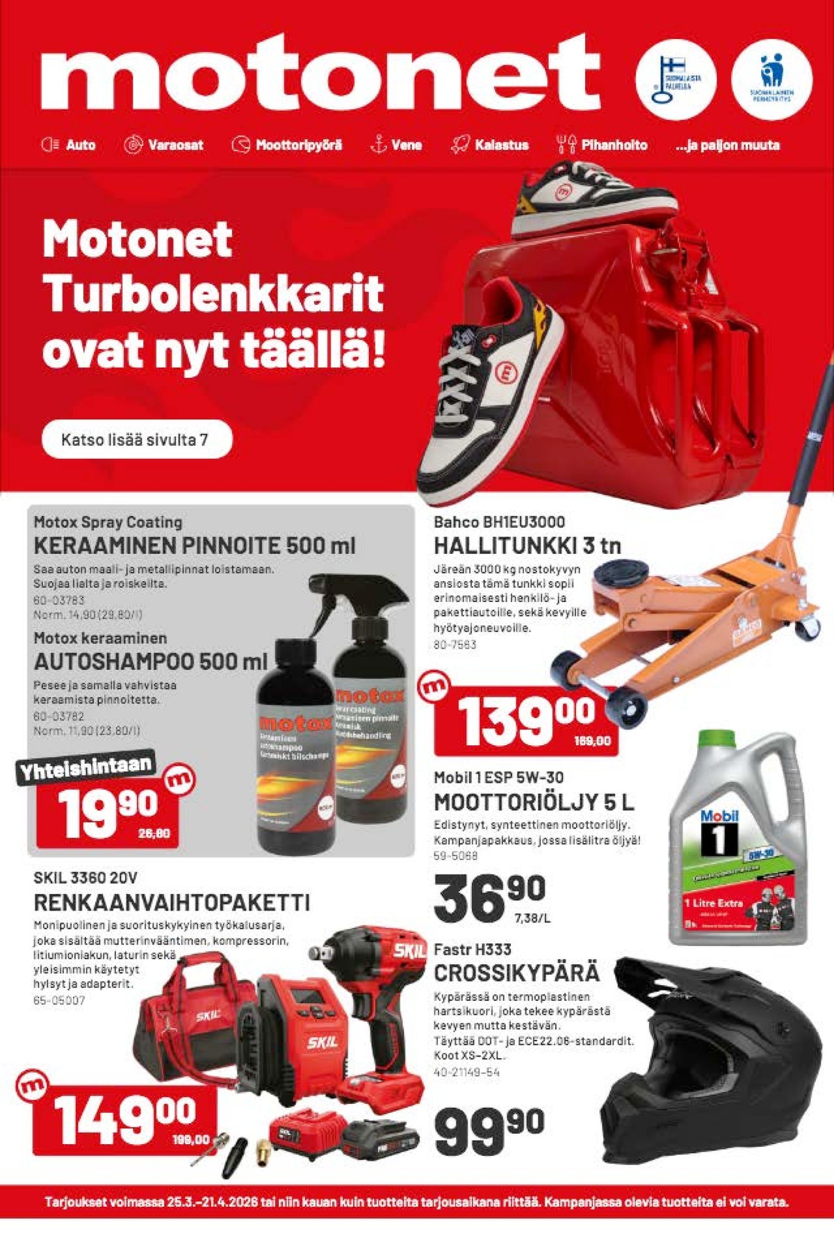 Katso ketjun Motonet tarjouslehti viikolta 15 sivustolla Viikkotarjoukset.fi. Löydät monia hyviä tarjouksia erilaisista tuotteista. Lue tarjouslehti täältä! Sivu 1