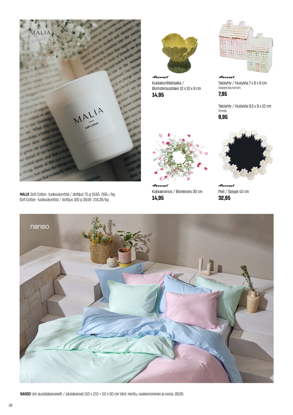 Katso ketjun Sokos tarjouslehti viikolta 15 sivustolla Viikkotarjoukset.fi. Löydät monia hyviä tarjouksia erilaisista tuotteista. Lue tarjouslehti täältä! Sivu 38