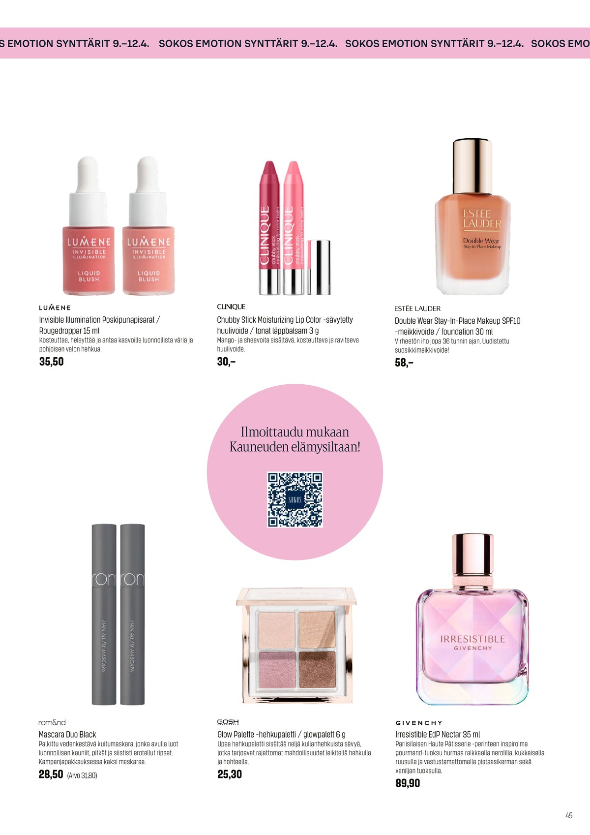 Katso ketjun Sokos tarjouslehti viikolta 15 sivustolla Viikkotarjoukset.fi. Löydät monia hyviä tarjouksia erilaisista tuotteista. Lue tarjouslehti täältä! Sivu 45