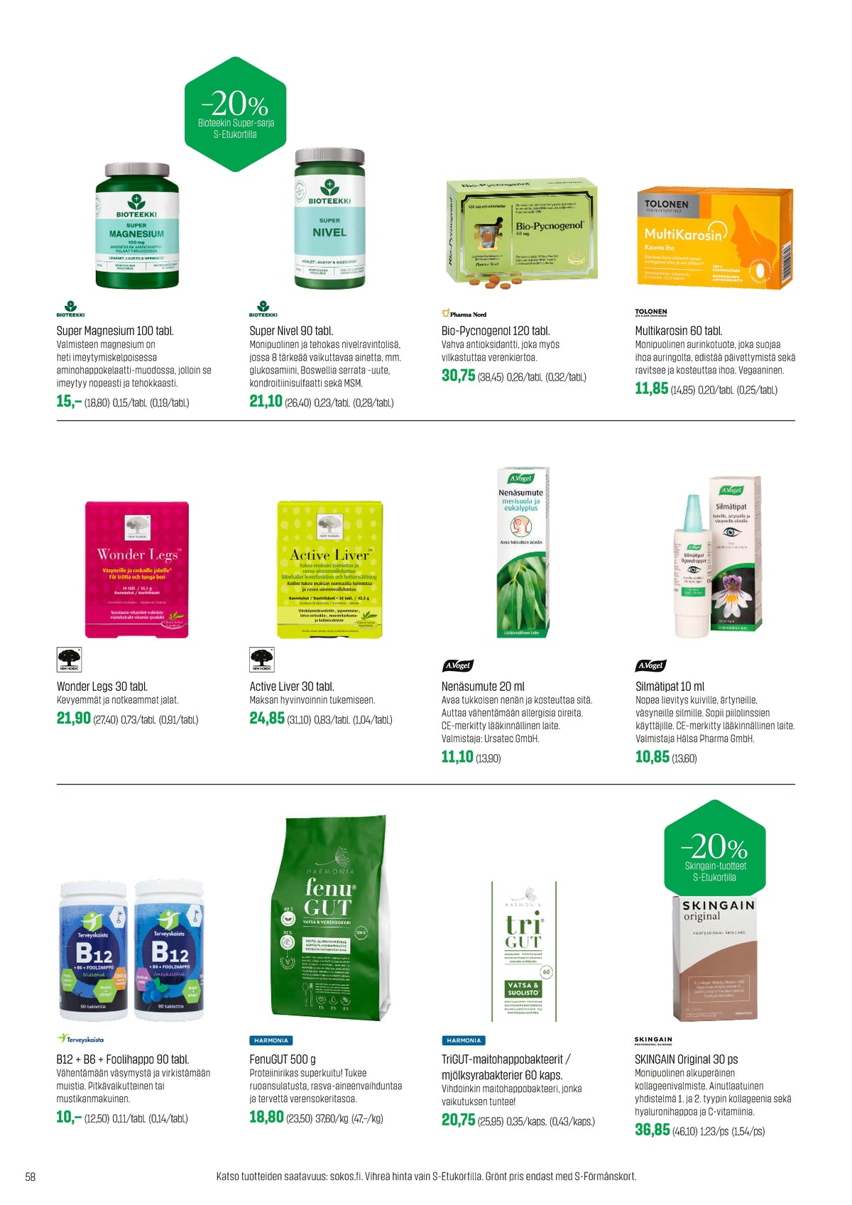 Katso ketjun Sokos tarjouslehti viikolta 15 sivustolla Viikkotarjoukset.fi. Löydät monia hyviä tarjouksia erilaisista tuotteista. Lue tarjouslehti täältä! Sivu 58