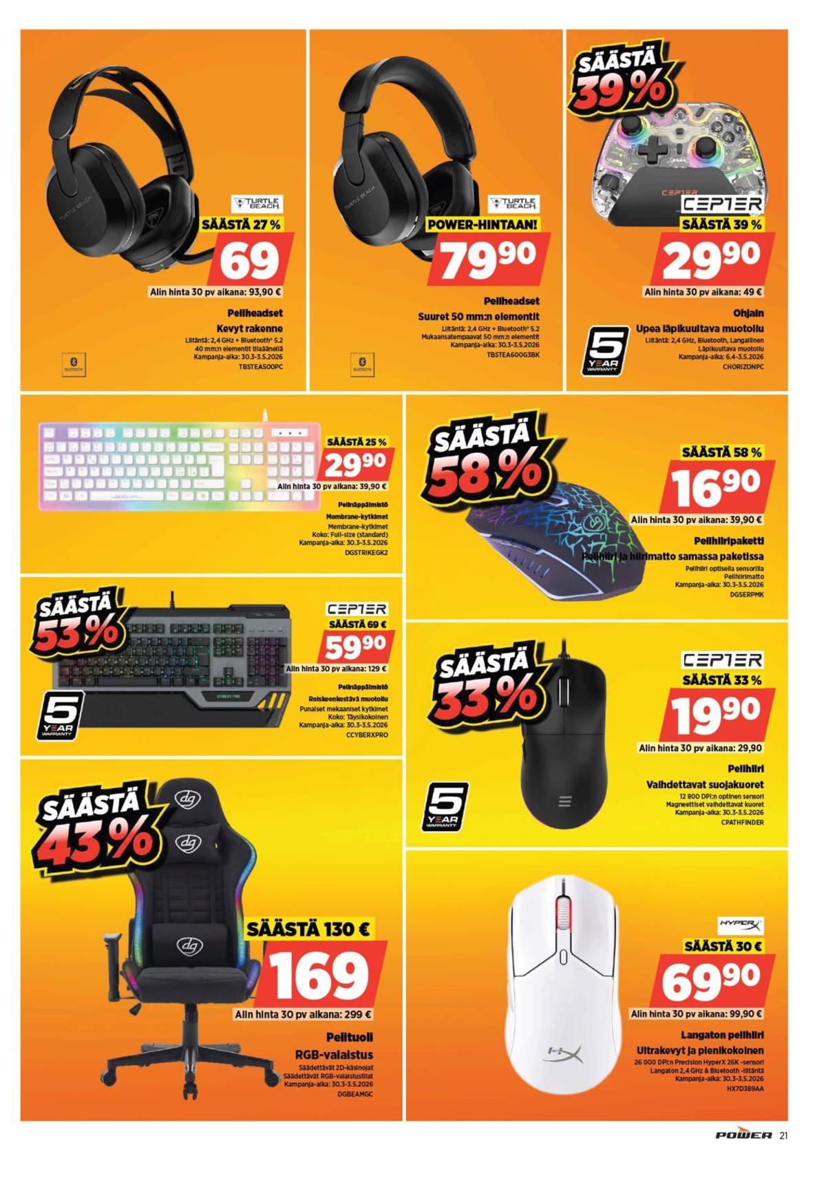 Katso ketjun Power tarjouslehti viikolta 15 sivustolla Viikkotarjoukset.fi. Löydät monia hyviä tarjouksia erilaisista tuotteista. Lue tarjouslehti täältä! Sivu 21