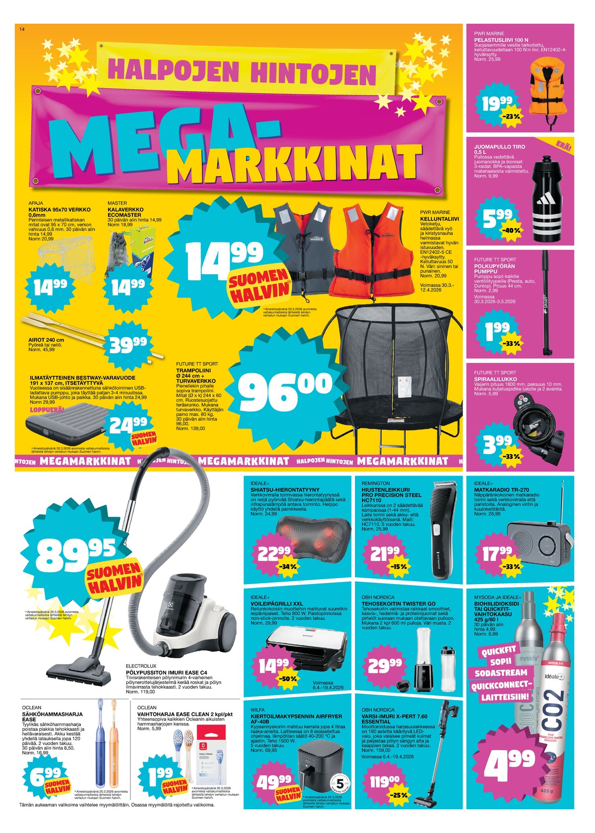 Katso ketjun Tokmanni tarjouslehti viikolta 15 sivustolla Viikkotarjoukset.fi. Löydät monia hyviä tarjouksia erilaisista tuotteista. Lue tarjouslehti täältä! Sivu 14