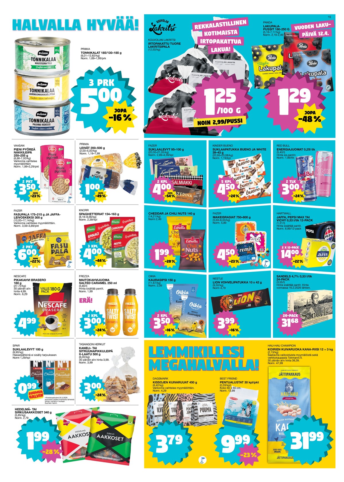 Katso ketjun Tokmanni tarjouslehti viikolta 15 sivustolla Viikkotarjoukset.fi. Löydät monia hyviä tarjouksia erilaisista tuotteista. Lue tarjouslehti täältä! Sivu 15