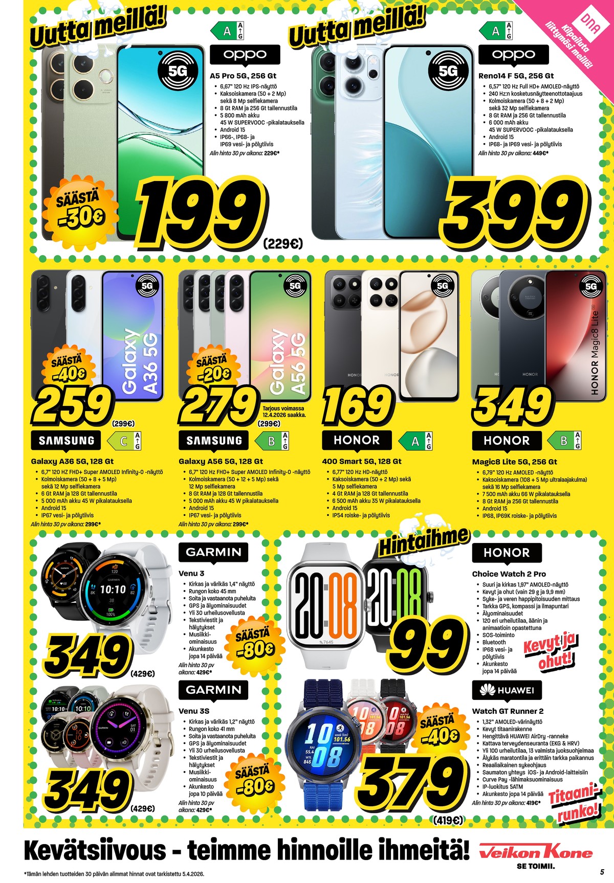 Katso ketjun Veikon Kone tarjouslehti viikolta 15 sivustolla Viikkotarjoukset.fi. Löydät monia hyviä tarjouksia erilaisista tuotteista. Lue tarjouslehti täältä! Sivu 5