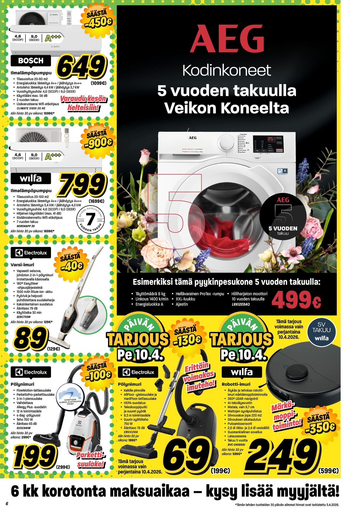 Katso ketjun Veikon Kone tarjouslehti viikolta 15 sivustolla Viikkotarjoukset.fi. Löydät monia hyviä tarjouksia erilaisista tuotteista. Lue tarjouslehti täältä! Sivu 6