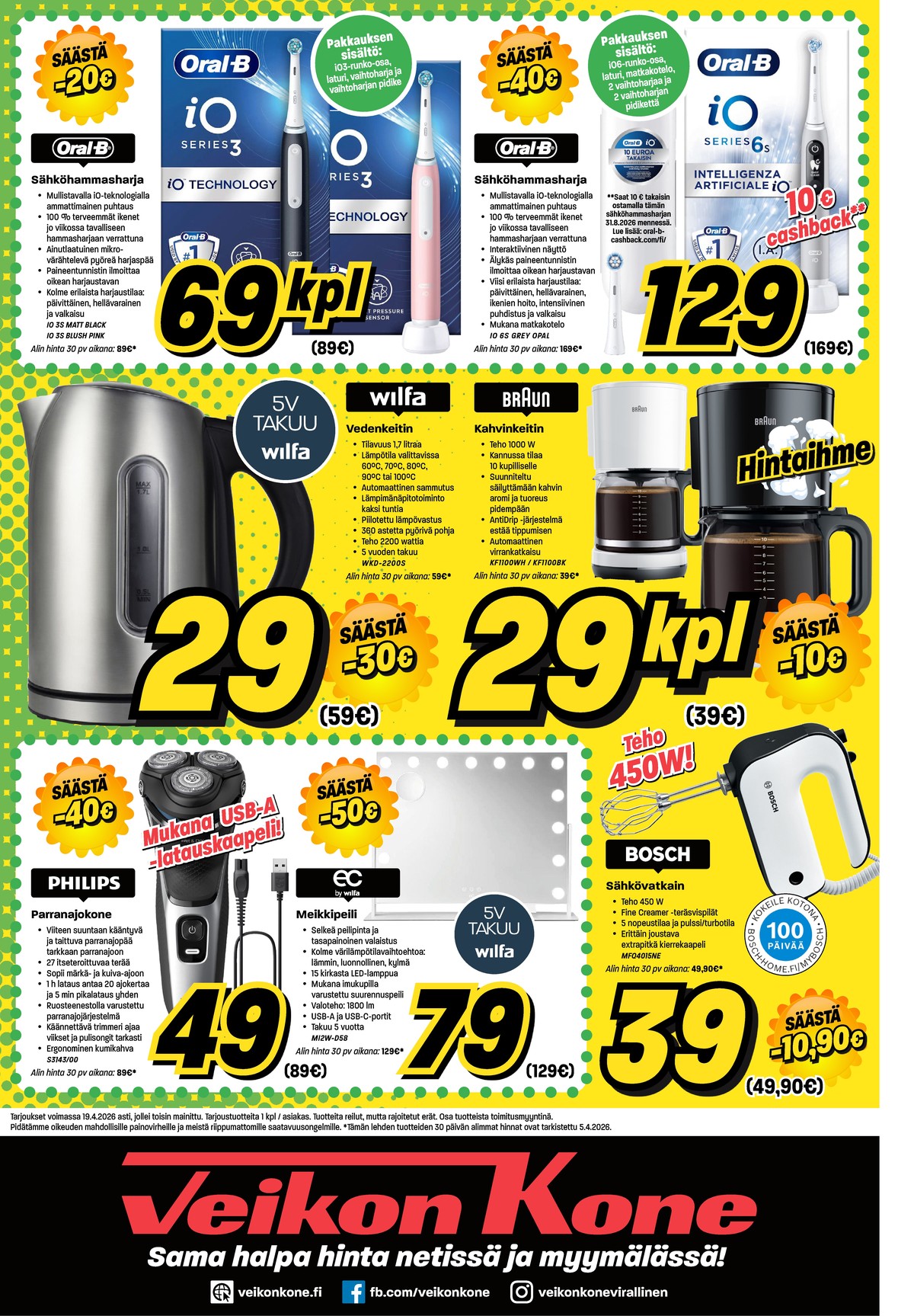 Katso ketjun Veikon Kone tarjouslehti viikolta 15 sivustolla Viikkotarjoukset.fi. Löydät monia hyviä tarjouksia erilaisista tuotteista. Lue tarjouslehti täältä! Sivu 8