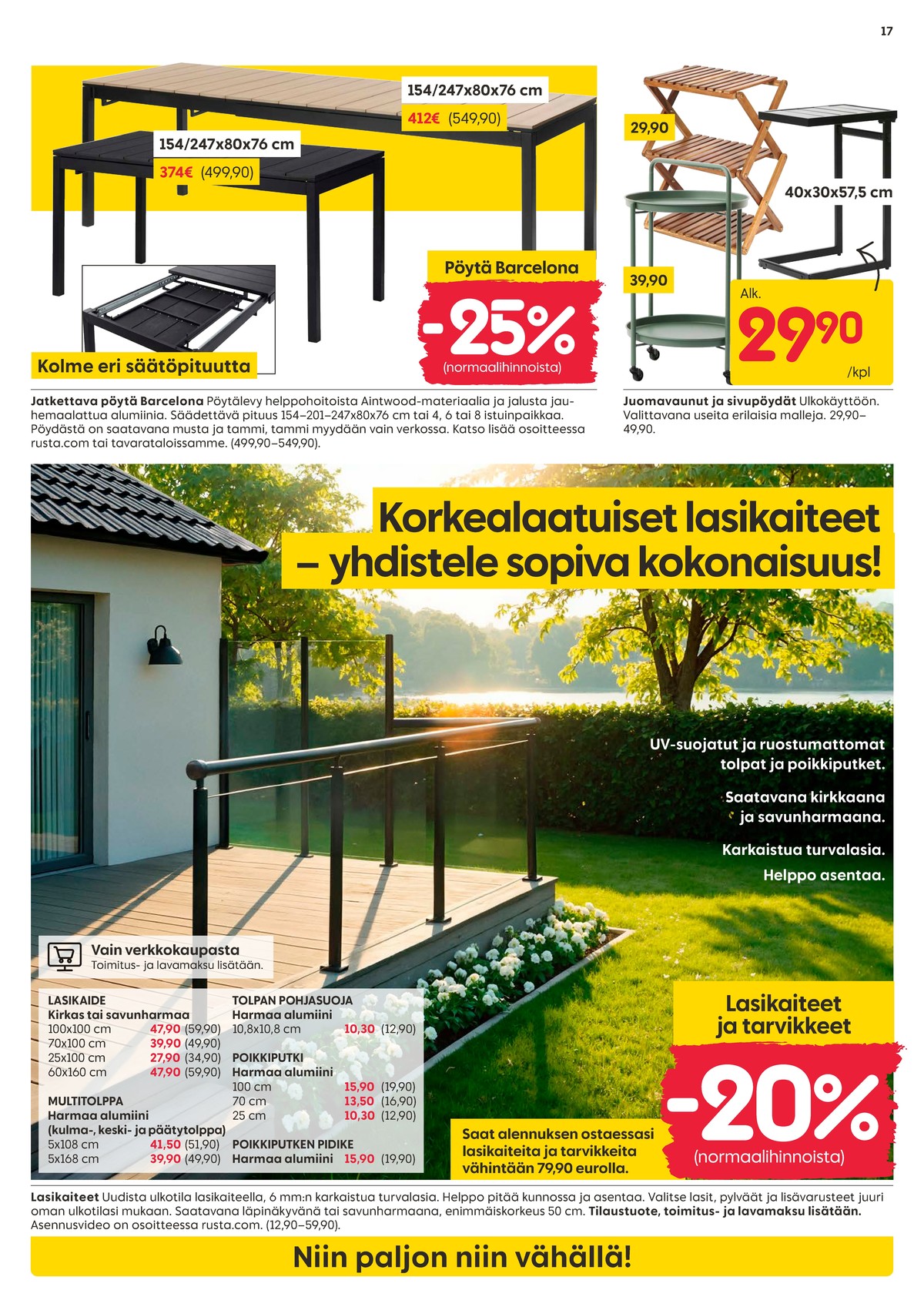 Katso ketjun Rusta tarjouslehti viikolta 15 sivustolla Viikkotarjoukset.fi. Löydät monia hyviä tarjouksia erilaisista tuotteista, esimerkiksi aitaelementit ei määritelty tai aitaelementit ei määritelty. Lue tarjouslehti täältä! Sivu 17