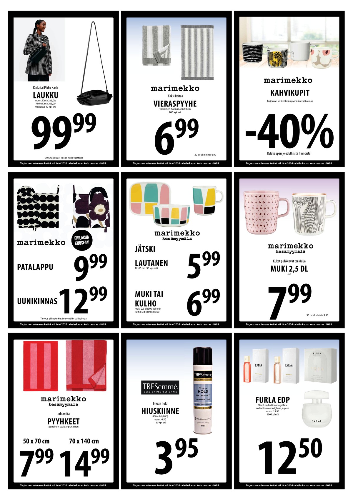 Katso ketjun Keskinen tarjouslehti viikolta 15 sivustolla Viikkotarjoukset.fi. Löydät monia hyviä tarjouksia erilaisista tuotteista, esimerkiksi käsipyyhkeet marimekko tai parfyymit furla. Lue tarjouslehti täältä! Sivu 11