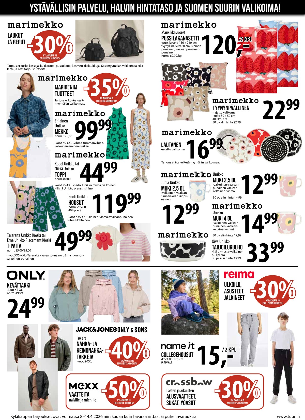 Katso ketjun Keskinen tarjouslehti viikolta 15 sivustolla Viikkotarjoukset.fi. Löydät monia hyviä tarjouksia erilaisista tuotteista, esimerkiksi lautaset unikko tai reput marimekko. Lue tarjouslehti täältä! Sivu 4