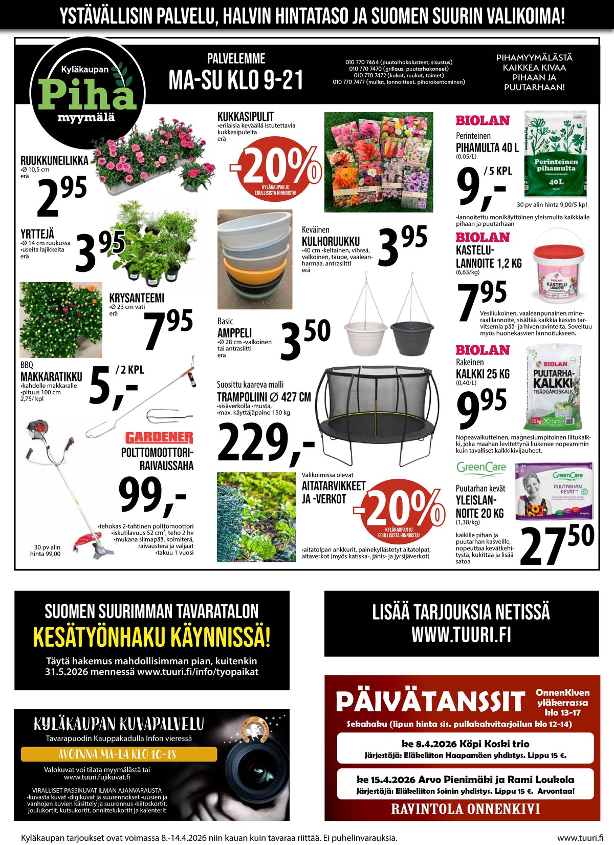 Katso ketjun Keskinen tarjouslehti viikolta 15 sivustolla Viikkotarjoukset.fi. Löydät monia hyviä tarjouksia erilaisista tuotteista, esimerkiksi raivaussahat gardener tai kasvit ei määritelty. Lue tarjouslehti täältä! Sivu 6