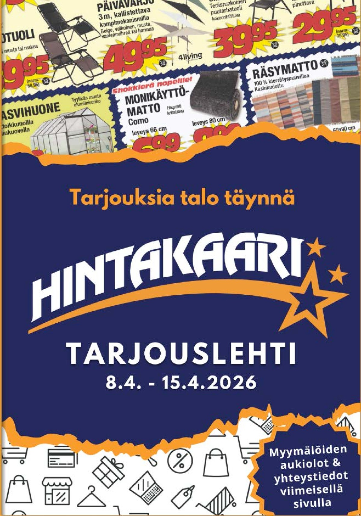 Katso ketjun Hintakaari tarjouslehti viikolta 15 sivustolla Viikkotarjoukset.fi. Löydät monia hyviä tarjouksia erilaisista tuotteista. Lue tarjouslehti täältä! Sivu 1