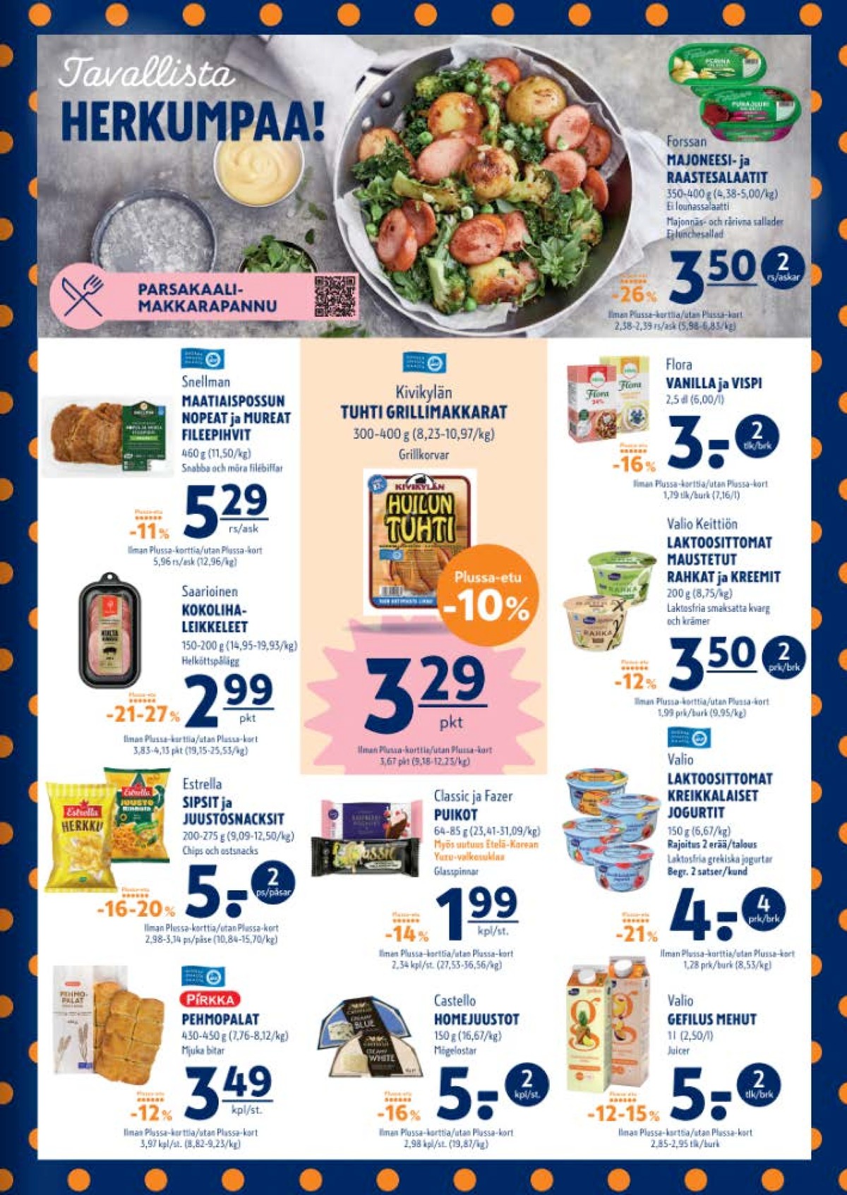 Katso ketjun K-Supermarket tarjouslehti viikolta 15 sivustolla Viikkotarjoukset.fi. Löydät monia hyviä tarjouksia erilaisista tuotteista. Lue tarjouslehti täältä! Sivu 3