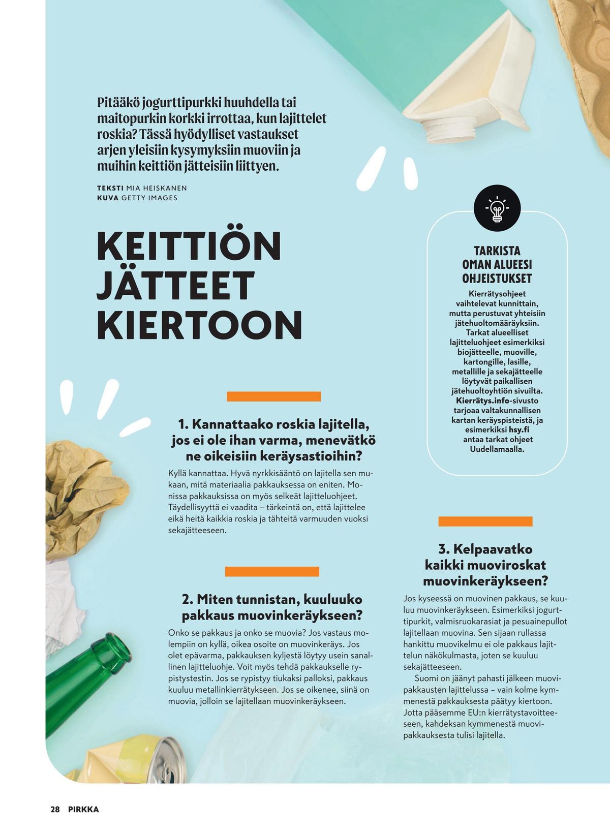 Katso ketjun Pirkka tarjouslehti viikolta 16 sivustolla Viikkotarjoukset.fi. Löydät monia hyviä tarjouksia erilaisista tuotteista. Lue tarjouslehti täältä! Sivu 28