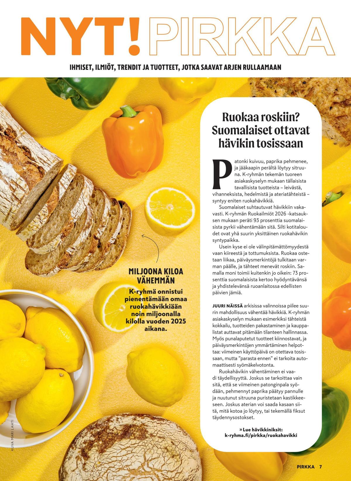 Katso ketjun Pirkka tarjouslehti viikolta 16 sivustolla Viikkotarjoukset.fi. Löydät monia hyviä tarjouksia erilaisista tuotteista. Lue tarjouslehti täältä! Sivu 7