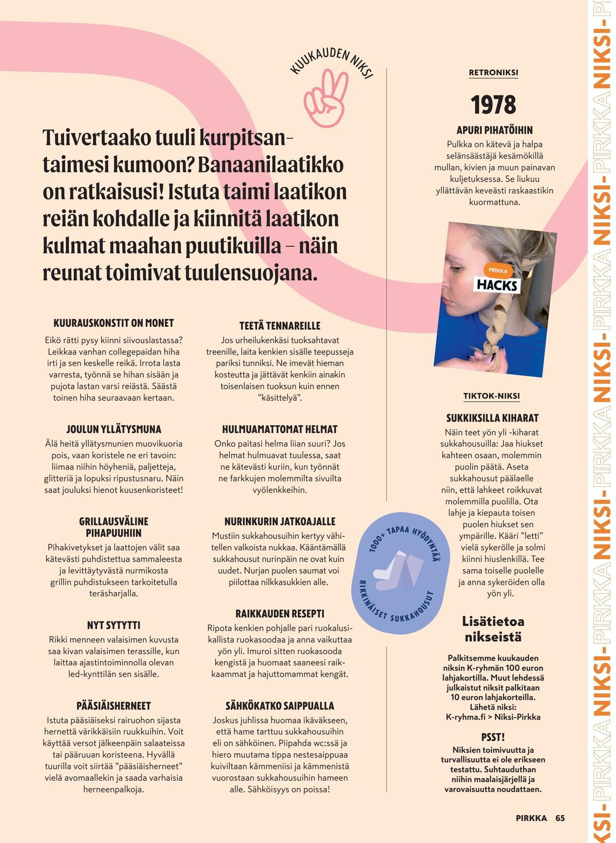 Katso ketjun Pirkka tarjouslehti viikolta 16 sivustolla Viikkotarjoukset.fi. Löydät monia hyviä tarjouksia erilaisista tuotteista. Lue tarjouslehti täältä! Sivu 65