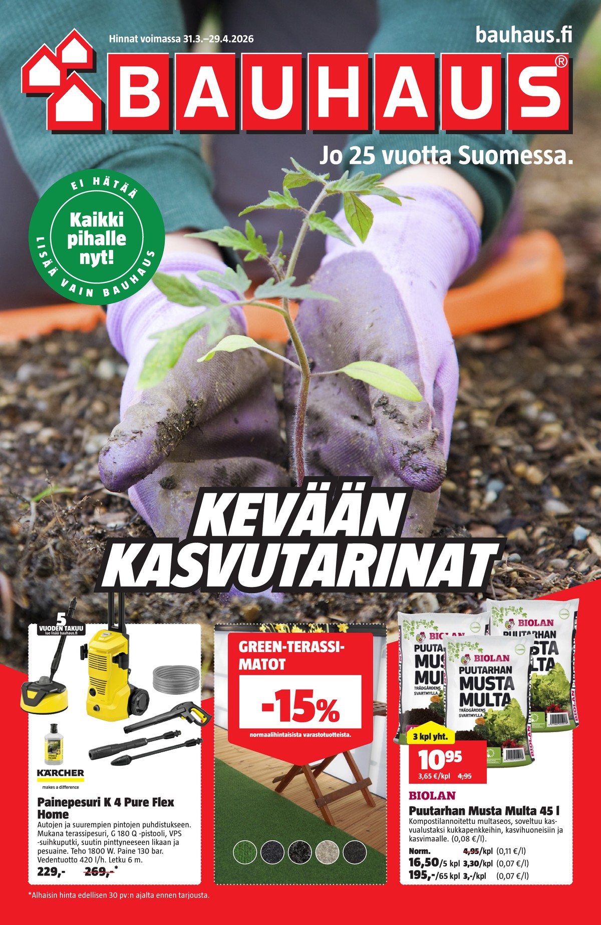 Katso ketjun Bauhaus tarjouslehti viikolta 16 sivustolla Viikkotarjoukset.fi. Löydät monia hyviä tarjouksia erilaisista tuotteista. Lue tarjouslehti täältä! Sivu 1