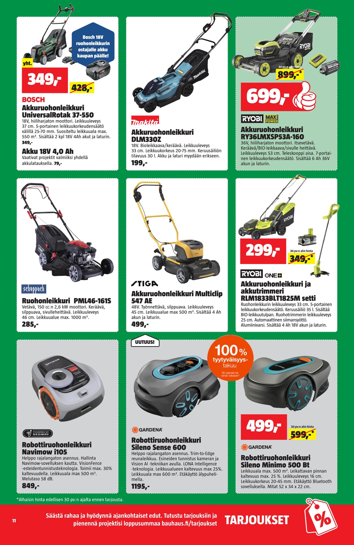 Katso ketjun Bauhaus tarjouslehti viikolta 16 sivustolla Viikkotarjoukset.fi. Löydät monia hyviä tarjouksia erilaisista tuotteista. Lue tarjouslehti täältä! Sivu 11