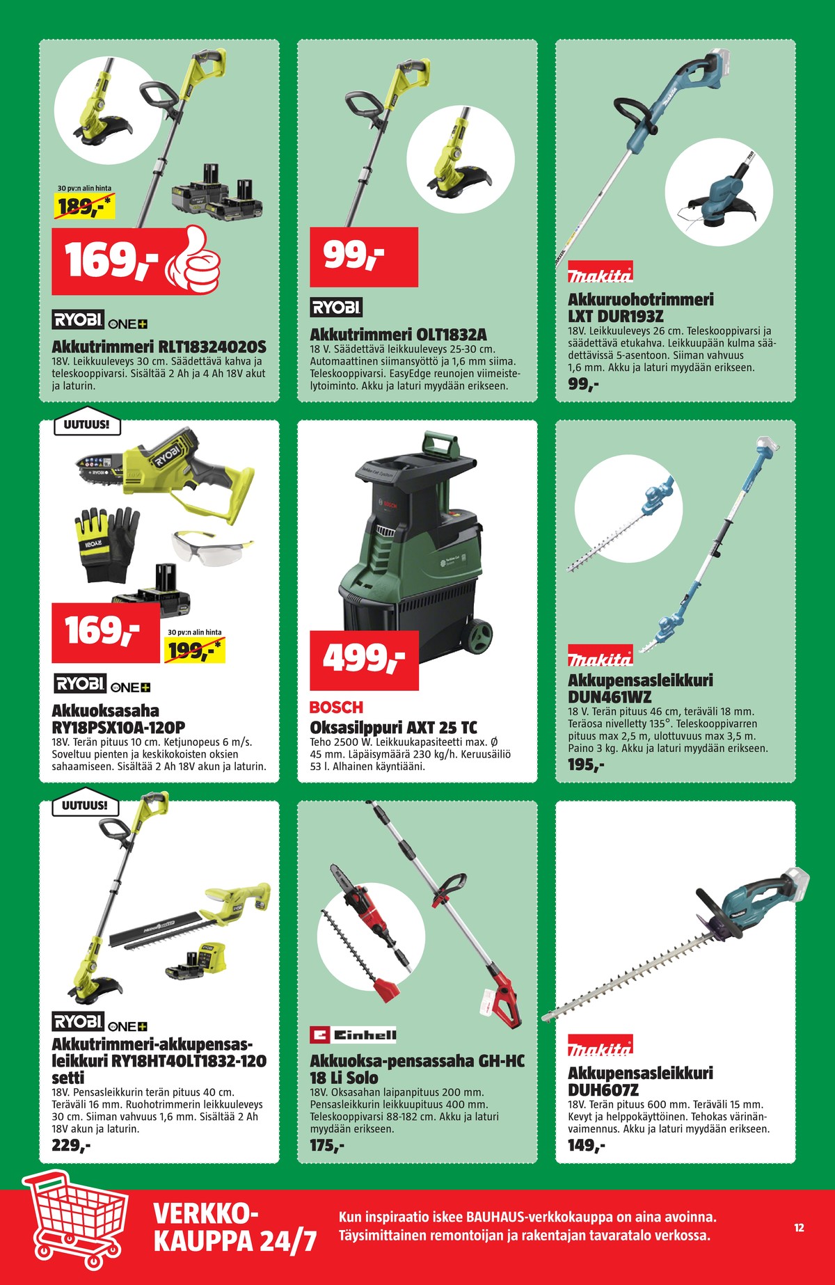 Katso ketjun Bauhaus tarjouslehti viikolta 16 sivustolla Viikkotarjoukset.fi. Löydät monia hyviä tarjouksia erilaisista tuotteista. Lue tarjouslehti täältä! Sivu 12