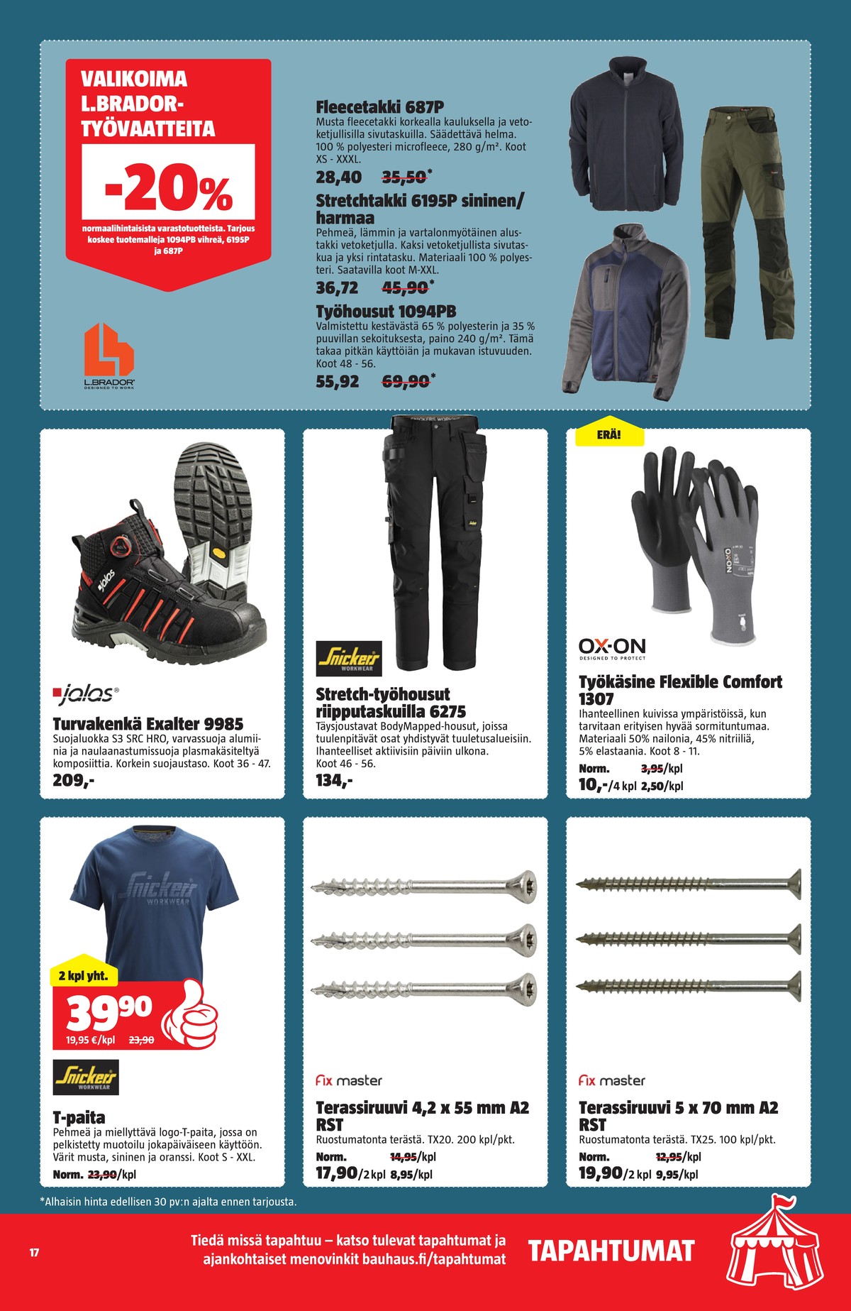 Katso ketjun Bauhaus tarjouslehti viikolta 16 sivustolla Viikkotarjoukset.fi. Löydät monia hyviä tarjouksia erilaisista tuotteista. Lue tarjouslehti täältä! Sivu 17