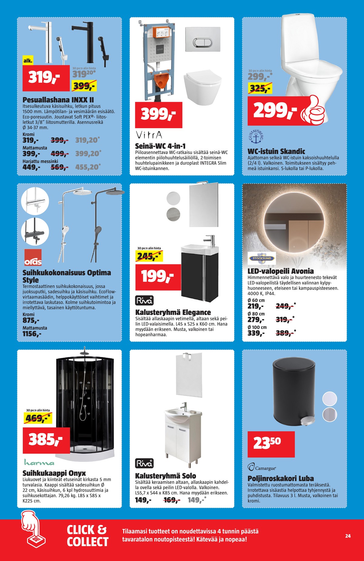 Katso ketjun Bauhaus tarjouslehti viikolta 16 sivustolla Viikkotarjoukset.fi. Löydät monia hyviä tarjouksia erilaisista tuotteista. Lue tarjouslehti täältä! Sivu 24