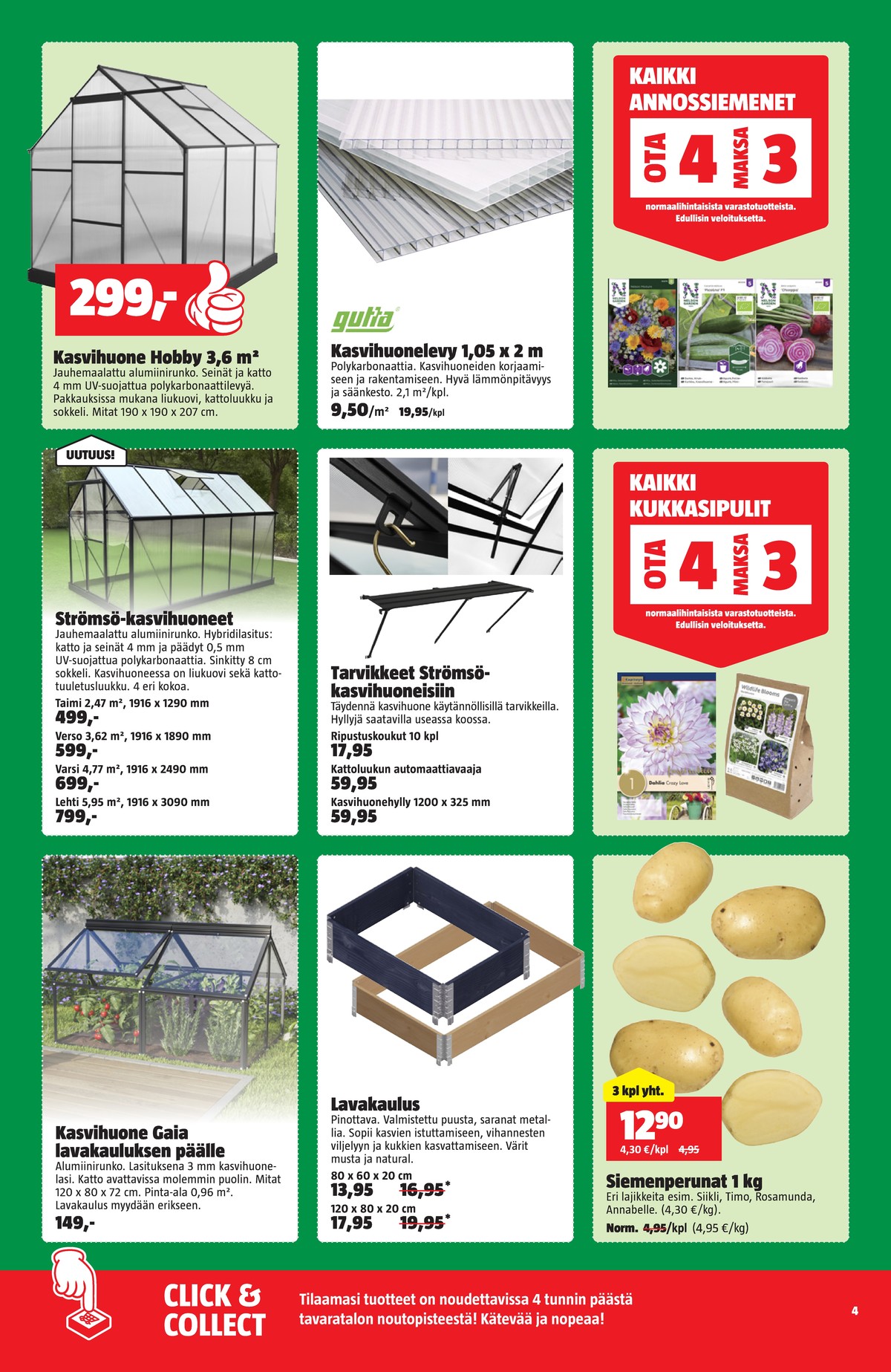 Katso ketjun Bauhaus tarjouslehti viikolta 16 sivustolla Viikkotarjoukset.fi. Löydät monia hyviä tarjouksia erilaisista tuotteista. Lue tarjouslehti täältä! Sivu 4