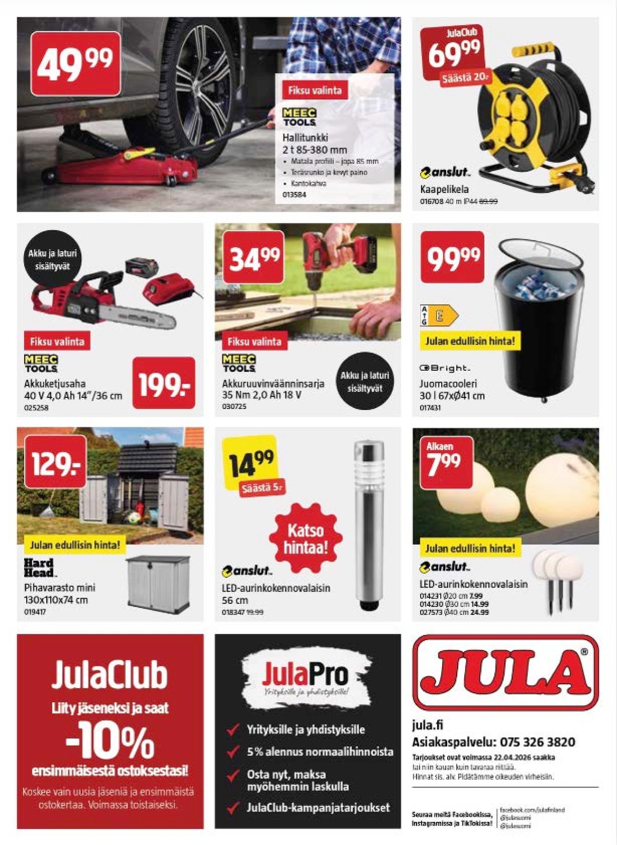 Katso ketjun Jula tarjouslehti viikolta 16 sivustolla Viikkotarjoukset.fi. Löydät monia hyviä tarjouksia erilaisista tuotteista. Lue tarjouslehti täältä! Sivu 8