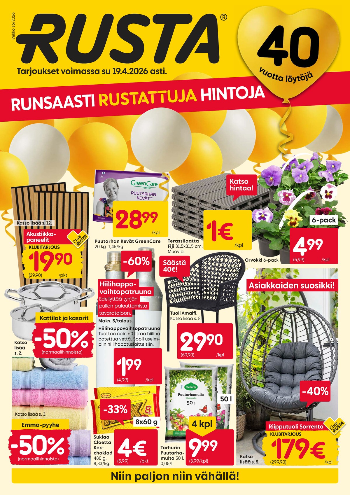 Katso ketjun Rusta tarjouslehti viikolta 16 sivustolla Viikkotarjoukset.fi. Löydät monia hyviä tarjouksia erilaisista tuotteista. Lue tarjouslehti täältä! Sivu 1