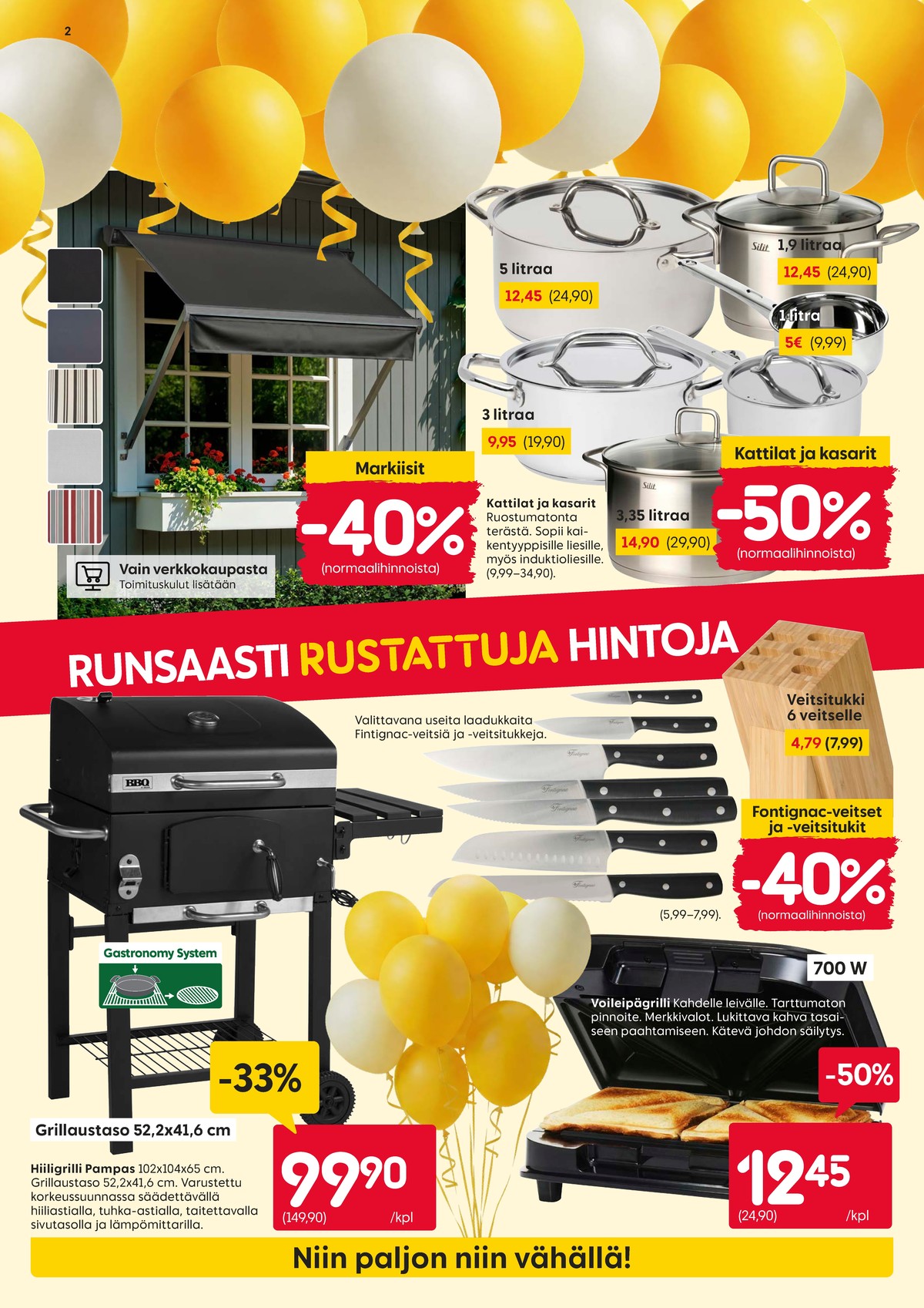 Katso ketjun Rusta tarjouslehti viikolta 16 sivustolla Viikkotarjoukset.fi. Löydät monia hyviä tarjouksia erilaisista tuotteista. Lue tarjouslehti täältä! Sivu 2