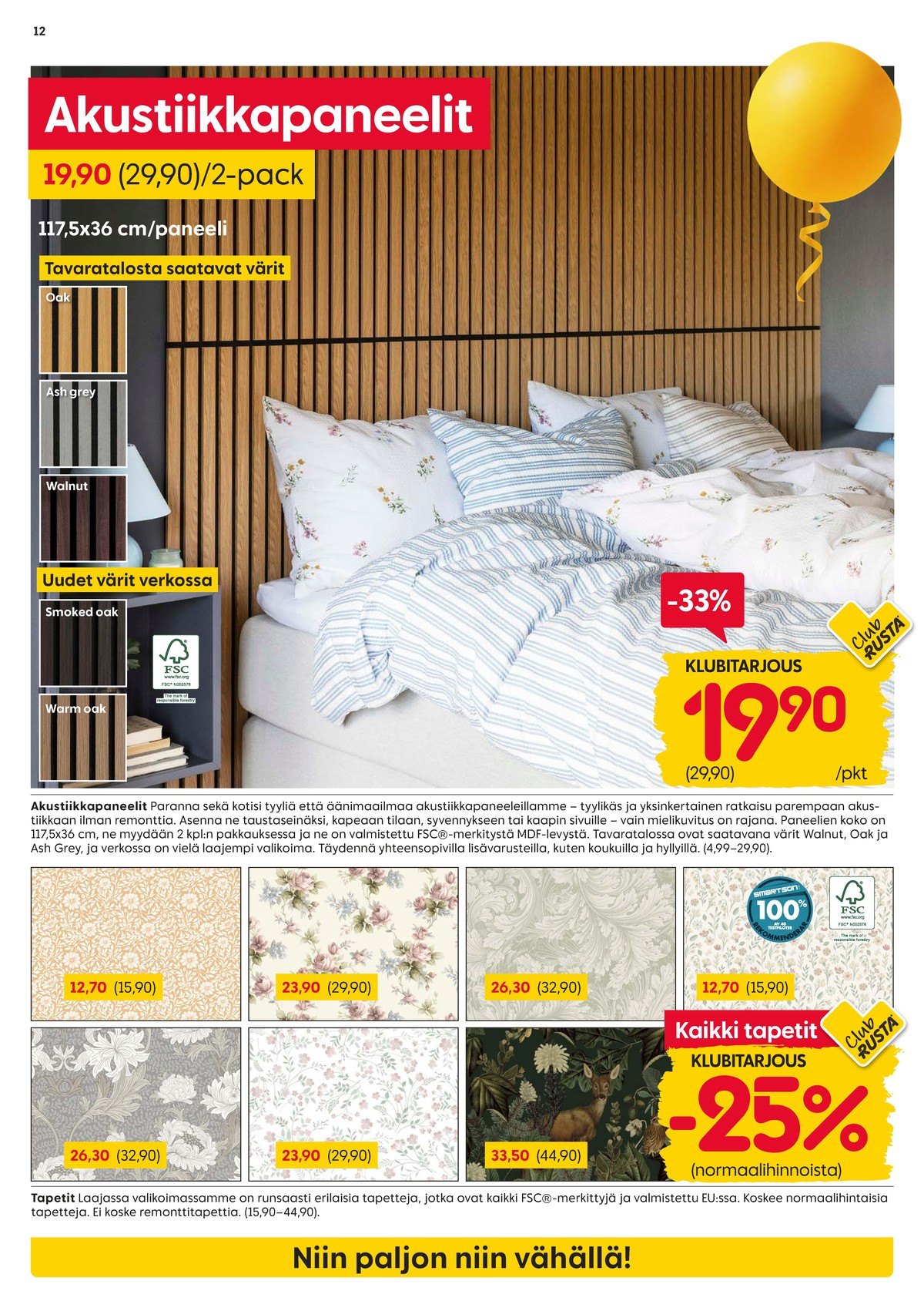 Katso ketjun Rusta tarjouslehti viikolta 16 sivustolla Viikkotarjoukset.fi. Löydät monia hyviä tarjouksia erilaisista tuotteista. Lue tarjouslehti täältä! Sivu 12