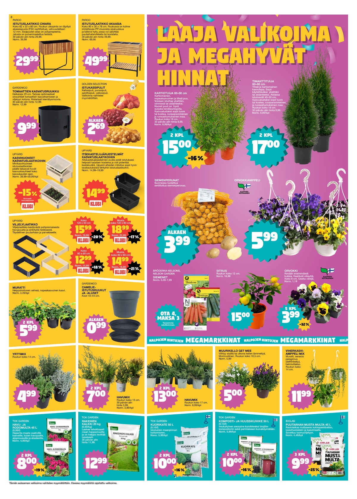 Katso ketjun Tokmanni tarjouslehti viikolta 16 sivustolla Viikkotarjoukset.fi. Löydät monia hyviä tarjouksia erilaisista tuotteista. Lue tarjouslehti täältä! Sivu 8