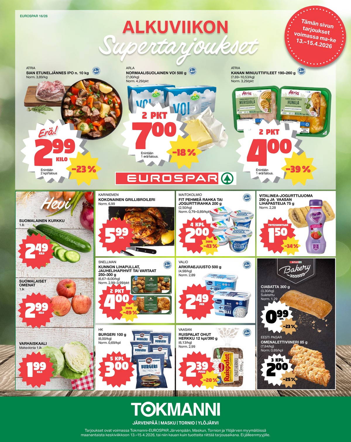 Katso ketjun Tokmanni tarjouslehti viikolta 16 sivustolla Viikkotarjoukset.fi. Löydät monia hyviä tarjouksia erilaisista tuotteista. Lue tarjouslehti täältä! Sivu 1