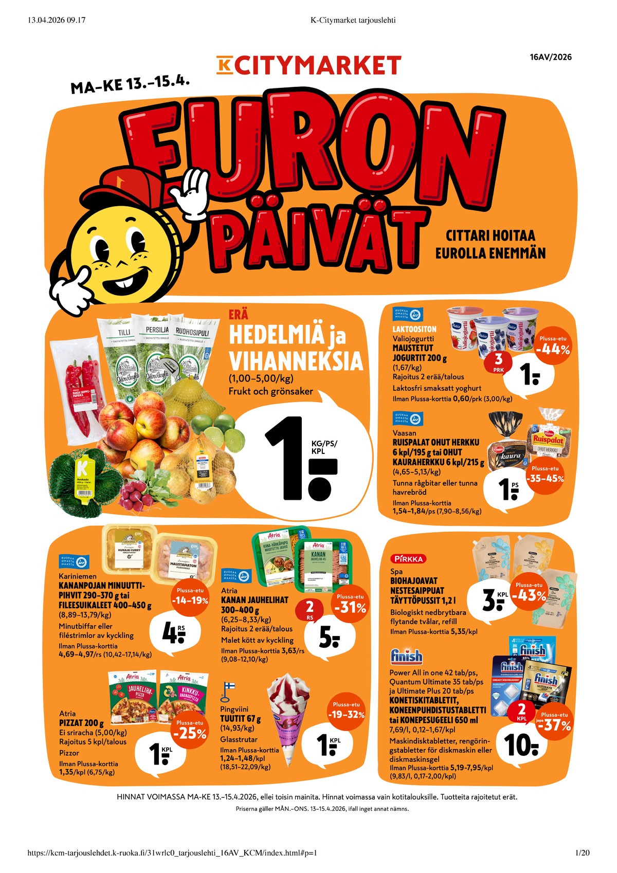 Katso ketjun K-Citymarket tarjouslehti viikolta 16 sivustolla Viikkotarjoukset.fi. Löydät monia hyviä tarjouksia erilaisista tuotteista. Lue tarjouslehti täältä! Sivu 1