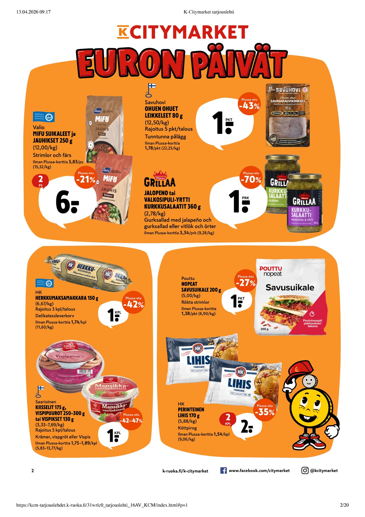 Katso ketjun K-Citymarket tarjouslehti viikolta 16 sivustolla Viikkotarjoukset.fi. Löydät monia hyviä tarjouksia erilaisista tuotteista. Lue tarjouslehti täältä! Sivu 2