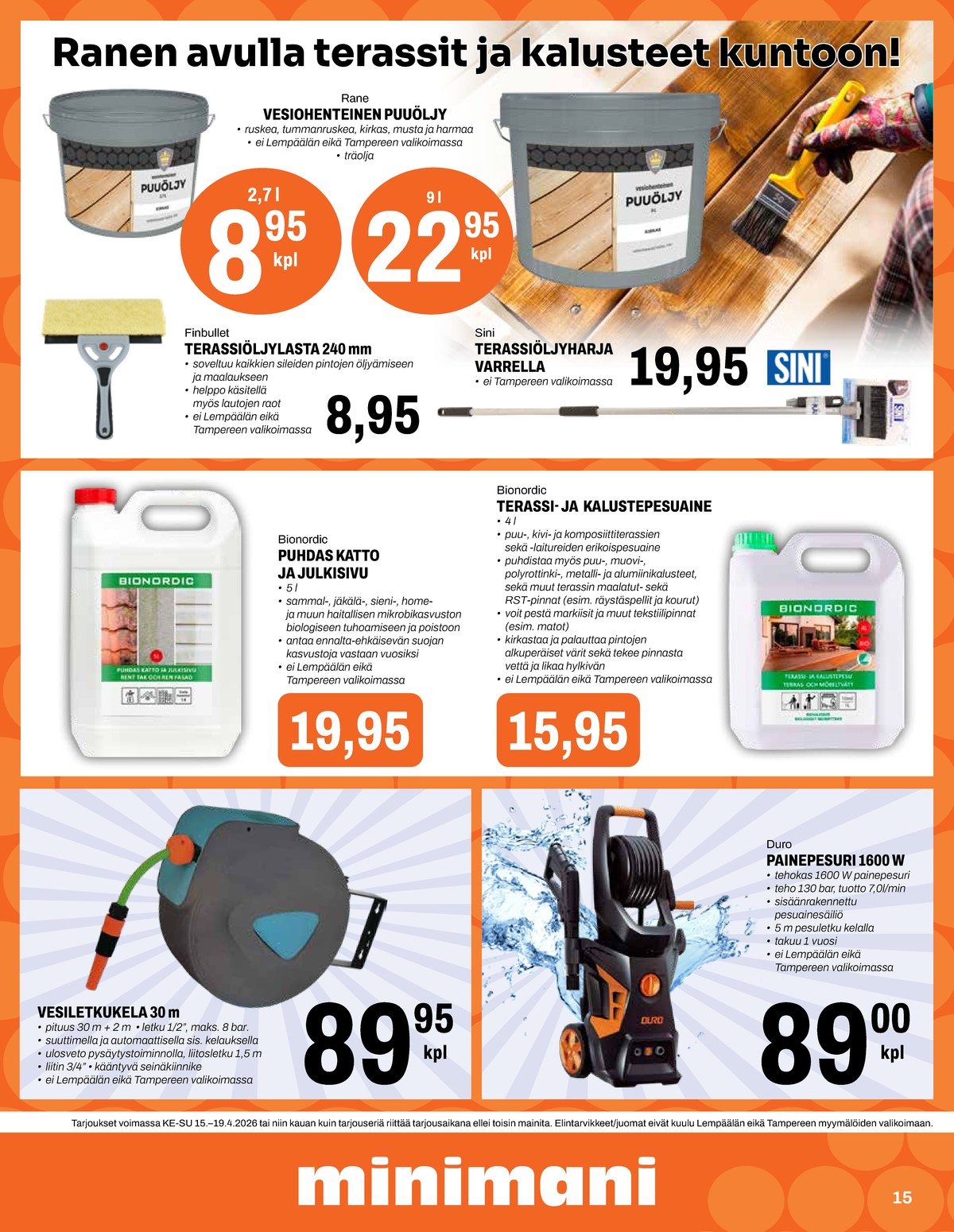 Katso ketjun Minimani tarjouslehti viikolta 16 sivustolla Viikkotarjoukset.fi. Löydät monia hyviä tarjouksia erilaisista tuotteista. Lue tarjouslehti täältä! Sivu 15