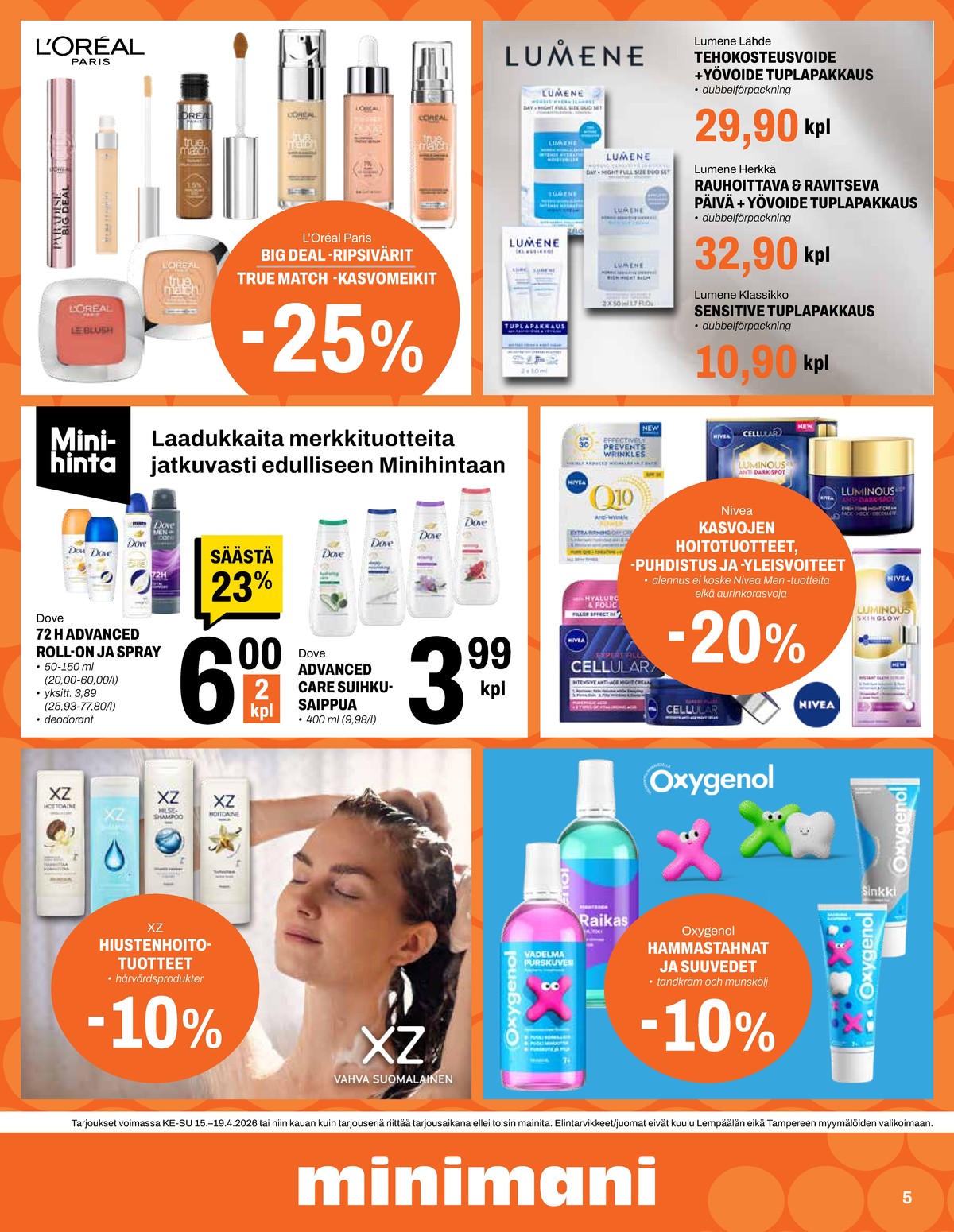 Katso ketjun Minimani tarjouslehti viikolta 16 sivustolla Viikkotarjoukset.fi. Löydät monia hyviä tarjouksia erilaisista tuotteista. Lue tarjouslehti täältä! Sivu 5